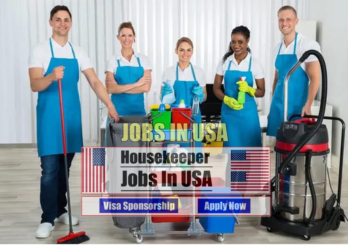 Housekeeping Jobs In USA with Visa Sponsorship - Apply Now