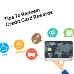 How to Redeem Credit Card Rewards In a Best Way